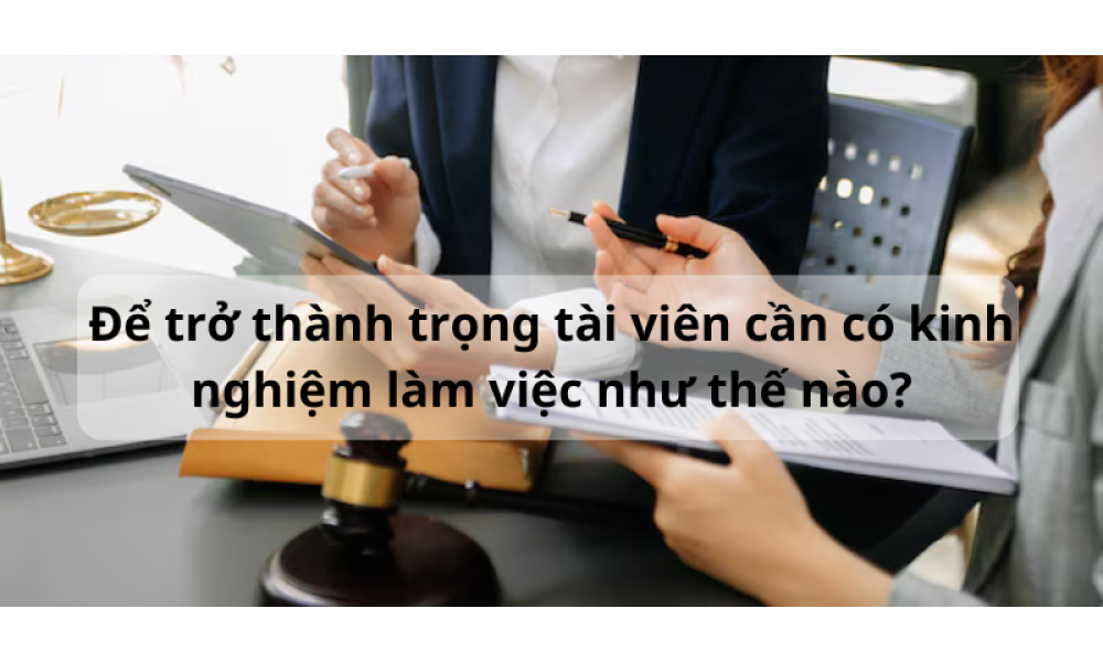 Để trở thành trọng tài viên cần có kinh nghiệm làm việc như thế nào?