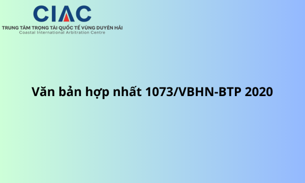 Văn bản hợp nhất 1073/VBHN-BTP năm 2020 hợp nhất Nghị định hướng dẫn Luật Trọng tài thương mại do Bộ Tư pháp ban hành