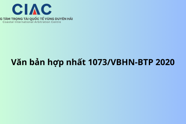 Văn bản hợp nhất 1073/VBHN-BTP năm 2020 hợp nhất Nghị định hướng dẫn Luật Trọng tài thương mại do Bộ Tư pháp ban hành