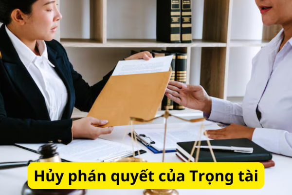 Hủy phán quyết trọng tài thương mại theo quy đinh pháp luật